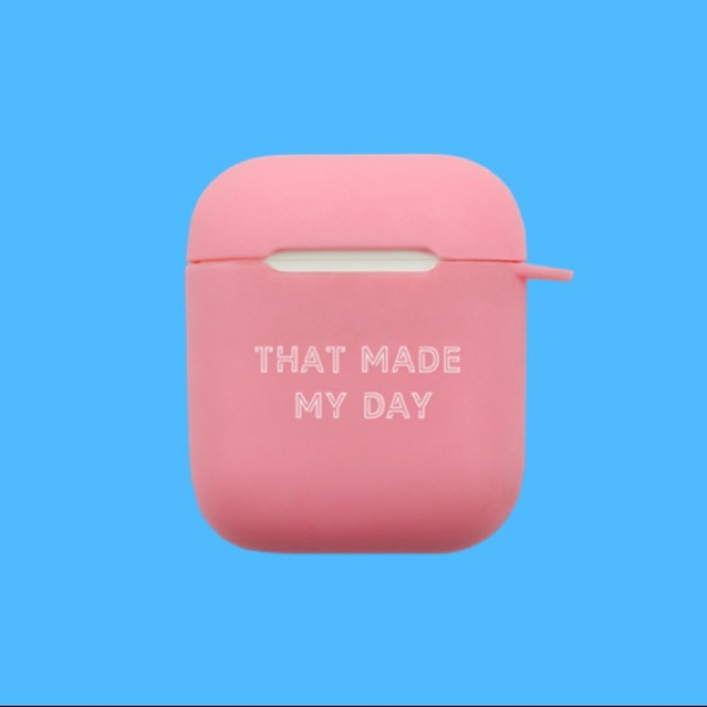 That Made My Day AirPods Silicone Case